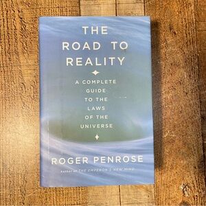 The Road to Reality Roger Penrose FIRST AMERICAN EDITION Hardcover Book Science